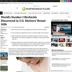 World’s Number 1 Herbicide Discovered in U.S. Mothers’ Breast Milk