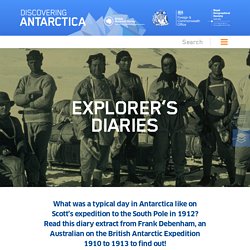 Explorer's diaries - Discovering Antarctica