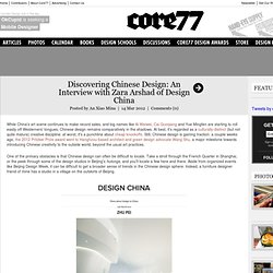 Discovering Chinese Design: An Interview with Zara Arshad of Design China