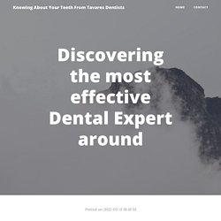 Discovering the most effective Dental Expert around