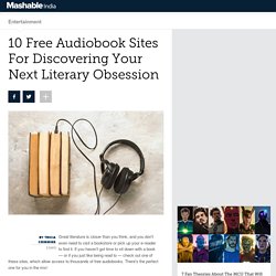 10 Free Audiobook Sites For Discovering Your Next Literary Obsession - Entertainment