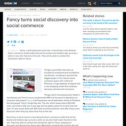Fancy turns social discovery into social commerce