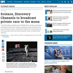 Science and Discovery Channels to broadcast Google Lunar X competition