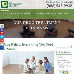 The Discovery House: Drug Rehab: Everything You Need to Know