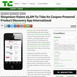 Shopmium Raises $5.6M To Take Its Coupon-Powered Product Discovery App International