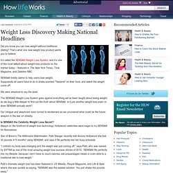 Weight Loss Discovery Making National Headlines