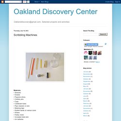 Oakland Discovery Center: Scribbling Machines