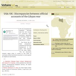 USA-UK : Discrepancies between official accounts of the Libyan war [Voltaire Network]