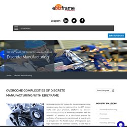 Discrete Manufacturing - ebizframe ERP