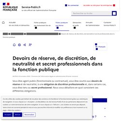 Devoir de réserve, discrétion et secret professionnels dans la fonction publique