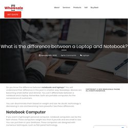 Discriminating Factors between Notebooks and Laptops