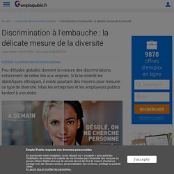 Discrimination à l'embauche : la délicate mesure de la diversité