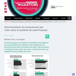 Discriminations et renoncement aux soins dans le système de santé français - Institut Convergences Migrations