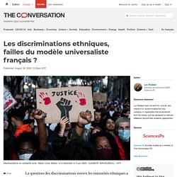 Les discriminations ethniques, failles du modèle universaliste français ?