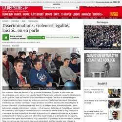 Discriminations, violences, égalité, laïcité...on en parle - 01/12/2015 - ladepeche.fr