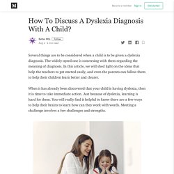 How To Discuss A Dyslexia Diagnosis With A Child?