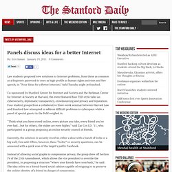 Panels discuss ideas for a better Internet
