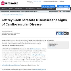 Jeffrey Sack Sarasota Discusses the Signs of Cardiovascular Disease - EIN Presswire