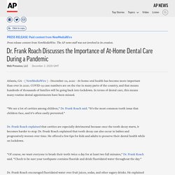 Dr. Frank Roach Discusses the Importance of At-Home Dental Care During a Pandemic