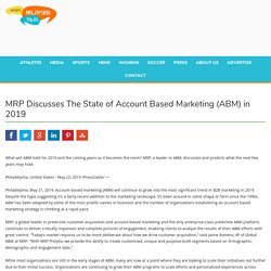 MRP Discusses The State of Account Based Marketing (ABM) in 2019 - Sports - Malaysian Talks