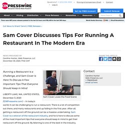 Sam Cover Discusses Tips For Running A Restaurant In The Modern Era - World News Report - EIN Presswire