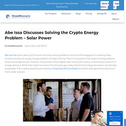 Abe Issa Discusses Solving the Crypto Energy Problem - Solar Power