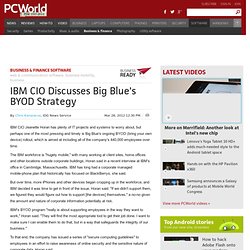 IBM CIO Discusses Big Blue's BYOD Strategy