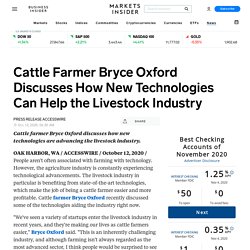 Cattle Farmer Bryce Oxford Discusses How New Technologies Can Help the Livestock Industry