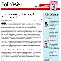 Foliaweb: Discussie over gehandicapte AUC-student