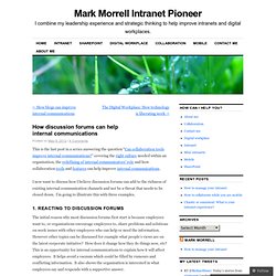 How discussion forums can help internal communications « Mark Morrell Intranet Pioneer