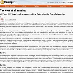 CBT and WBT Levels: A Discussion to Help Determine the Cost of eLearning