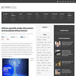 Africa’s growth under discussion at Innovative Africa Forum