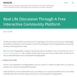 Real Life Discussion Through A Free Interactive Community Platform