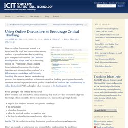 Using Online Discussions to Encourage Critical Thinking - Center for Instructional Technology