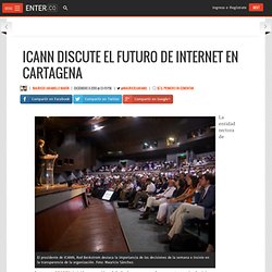 ICANN discute el futuro de Internet en Cartagena