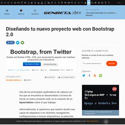 Diseñando tu nuevo proyecto web con Bootstrap 2.0