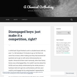 Disengaged boys: just make it a competition, right?