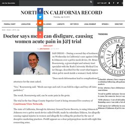 Doctor says mesh can disfigure, causing women acute pain in J&amp;amp;J trial