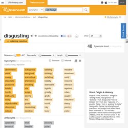 Disgusting Synonyms, Disgusting Antonyms