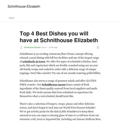 Top 4 Best Dishes you will have at Schnithouse Elizabeth