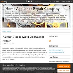 7 Expert Tips to Avoid Dishwasher Repair - Home Appliance Repair Company