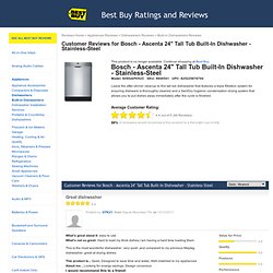 Best Buy - Bosch Ascenta 24" Tall Tub Built-In Dishwasher - Stainless-Steel customer reviews - product reviews - read top consumer ratings