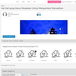 Hal-Hal yang Harus Disiapkan Untuk Menyambut Ramadhan