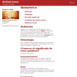Definicion y etimologia de disimétrico - que es, significado y concepto