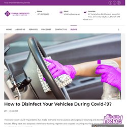 How to Disinfect Your Vehicles during Covid-19