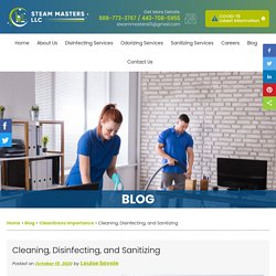Cleaning, Disinfecting, and Sanitizing