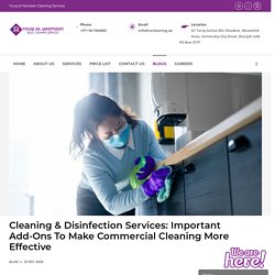 Cleaning & Disinfection Services - Important Add-Ons To Make Commercial Cleaning More Effective