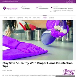 Stay Safe & Healthy With Proper Home Disinfection Tips