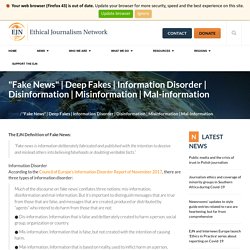 "Fake News": Disinformation, Misinformation and Mal-information
