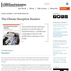 The Climate Deception Dossiers: Internal Fossil Fuel Industry Memos Reveal Decades of Corporate Disinformation